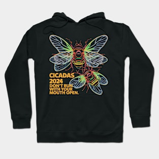 Don't Run With Your Mouth Open Brood XIII Funny Cicadas 2024 Hoodie